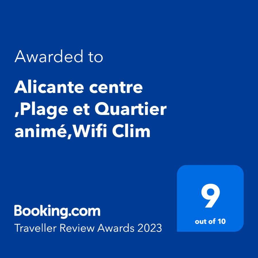 Alicante Centre ,Plage Et Quartier Anime,Wifi ,Climatisation Екстериор снимка